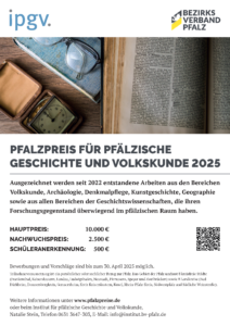 PFALZPREIS FÜR PFÄLZISCHE GESCHICHTE UND VOLKSKUNDE 2025