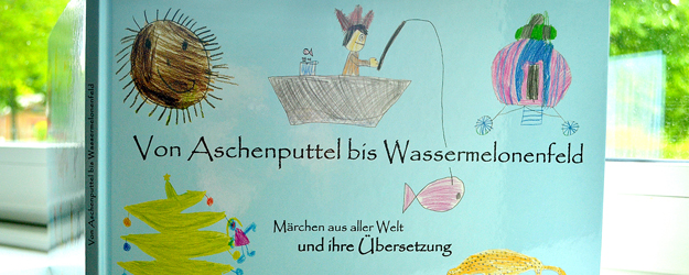 Cover des Märchenbuchs 'Von Aschenputtel bis Wassermelonenfeld' (Foto: Maída Hernández)